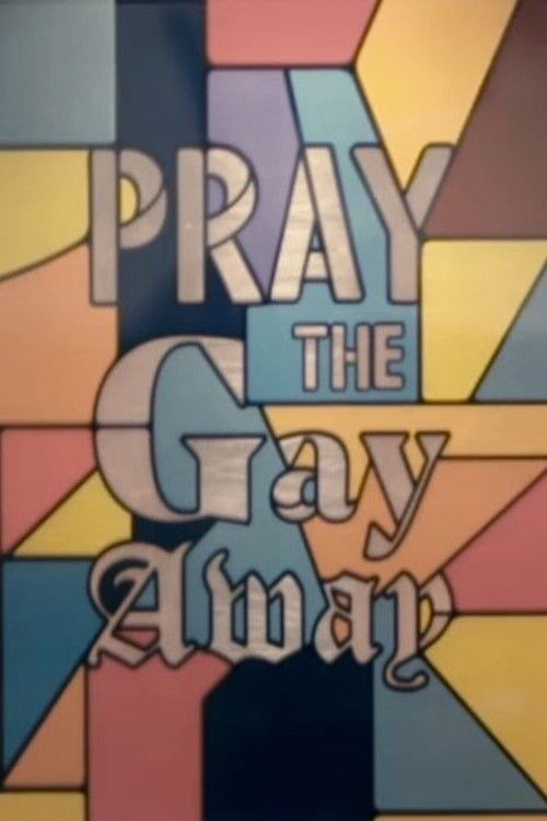 Pray the Gay Away (2018) poster