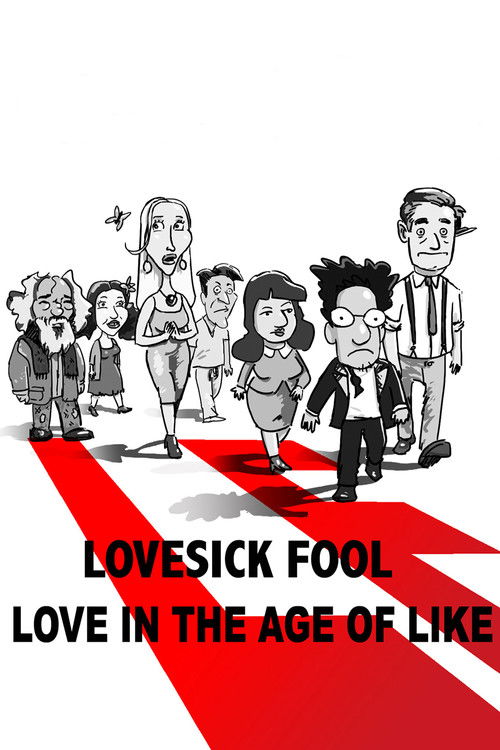 Lovesick Fool - Love in the Age of Like (2018) poster