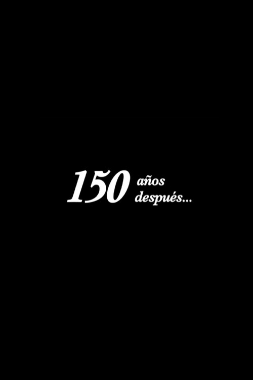 150 años después (2004) poster