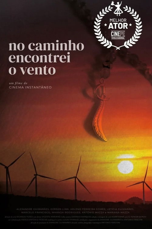 No Caminho Encontrei o Vento (2024) poster