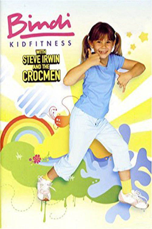 Bindi KidFitness with Steve Irwin and the Crocmen (2006) poster