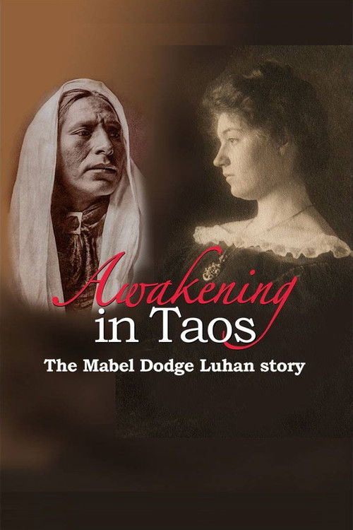 Awakening in Taos: The Mabel Dodge Luhan Story (2015) poster