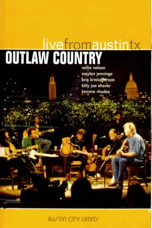 Outlaw Country: Live from Austin, TX (2006) poster