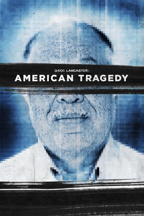 3801 Lancaster: American Tragedy (2015) poster