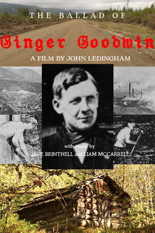 The Ballad of Ginger Goodwin (2024) poster