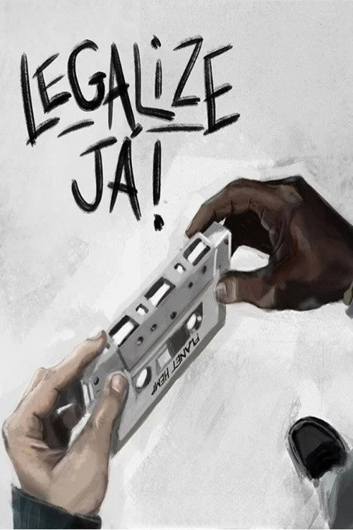 Legalize Já! - Amizade Nunca Morre (2017) poster