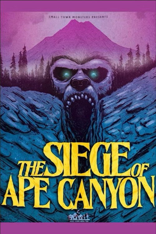 The Siege of Ape Canyon (2025) poster