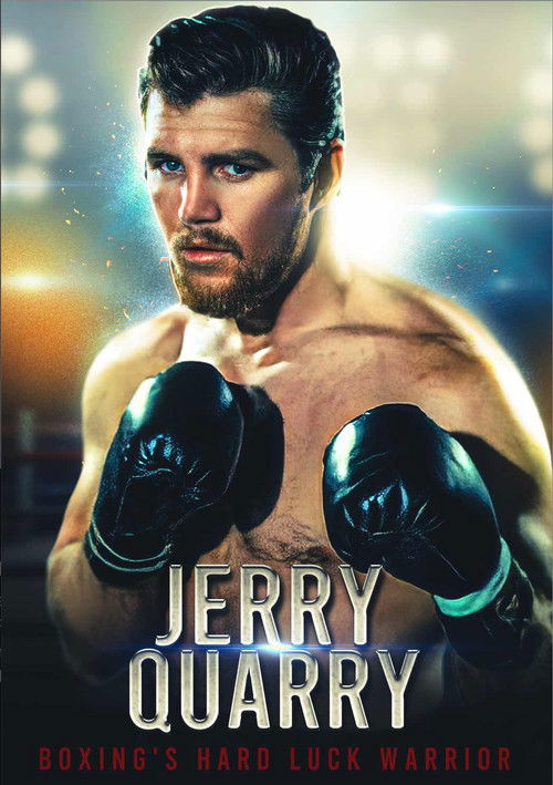 Jerry Quarry: Boxing's Hard Luck Warrior (2021) poster
