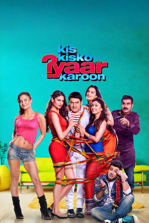 किस किस को प्यार करूँ (2015) poster