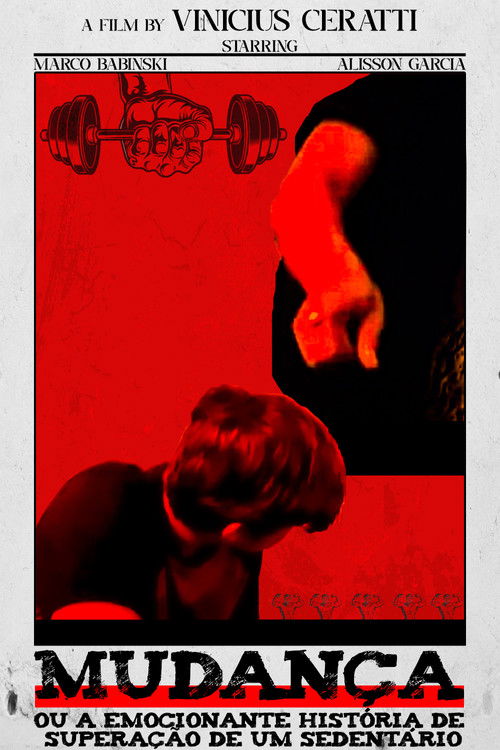Mudança: ou a emocionante história de superação de um sedentário (2019) poster