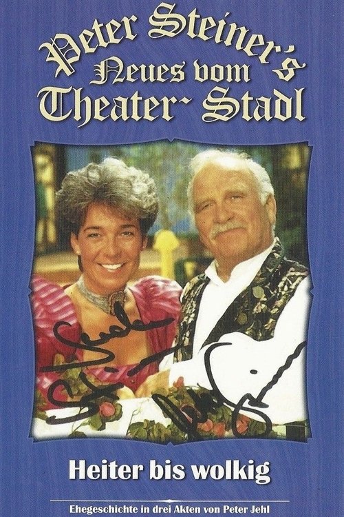 Peter Steiners Theaterstadl - Heiter bis wolkig (1995) poster