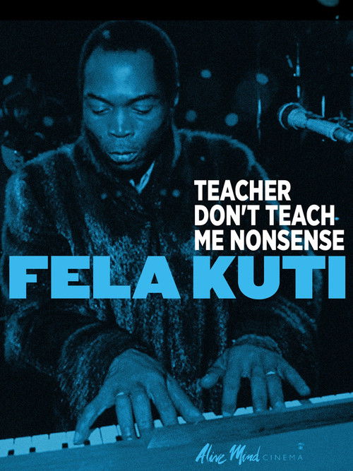 Fela Kuti: Teacher Don't Teach Me Nonsense (1984) poster
