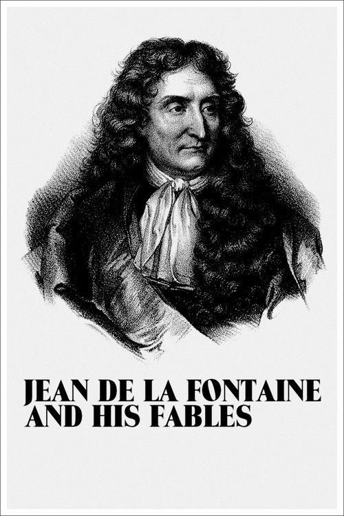 Jean de la Fontaine and His Fables (2021) poster