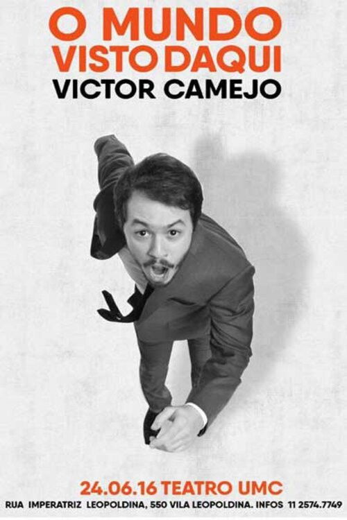 Victor Camejo: O Mundo Visto Daqui (2017) poster