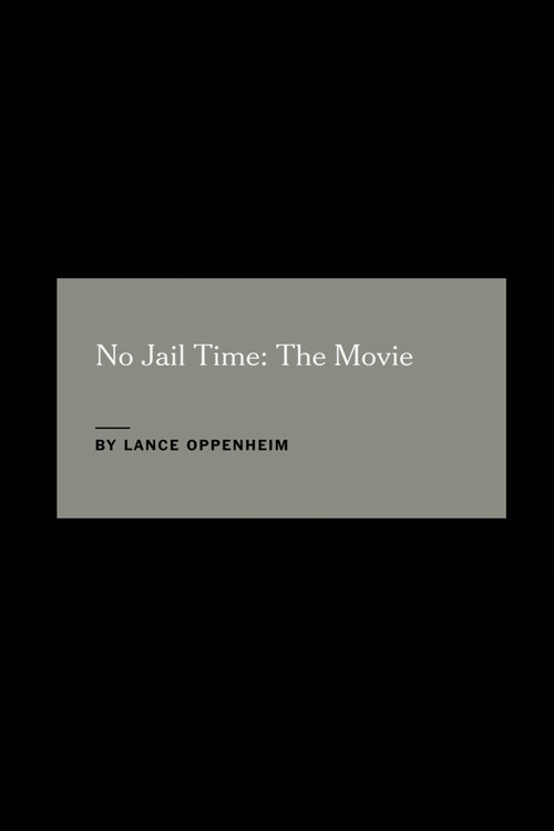 No Jail Time: The Movie (2017) poster