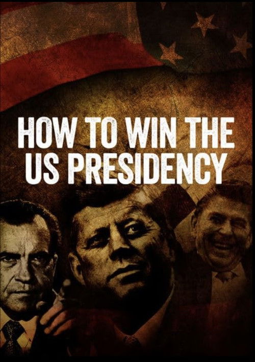 How to Win the US Presidency (2016) poster