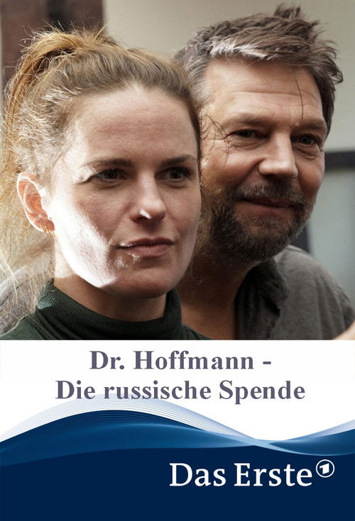 Dr. Hoffmann - Die russische Spende (2022) poster