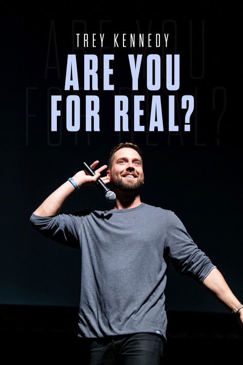 Trey Kennedy Special: Are You For Real? (2022) poster