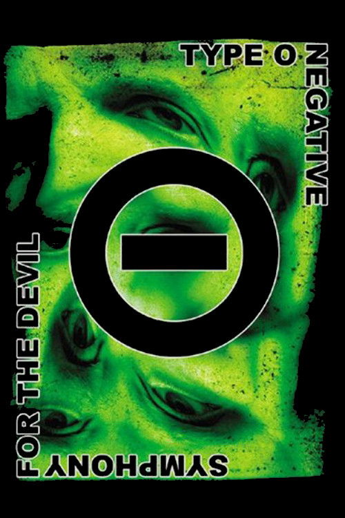Type O Negative - Symphony for the Devil (2006) poster