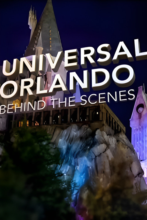 Universal Orlando: Behind the Scenes (2015) poster