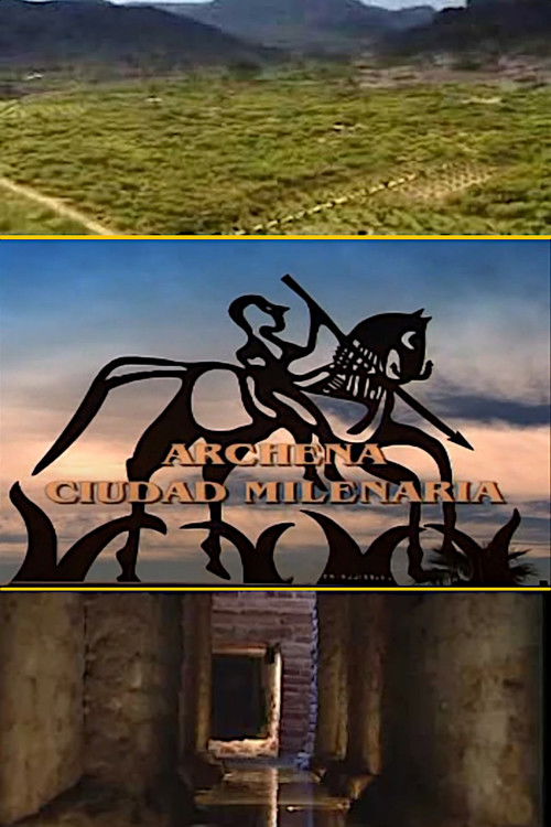 Archena Ciudad Milenaria (2007) poster