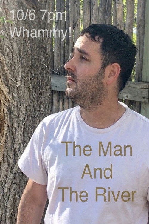 The Man and the River (2023) poster