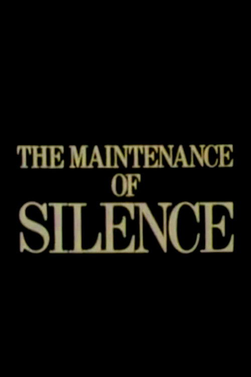 The Maintenance of Silence (1985) poster
