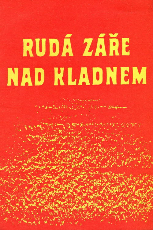 Rudá záře nad Kladnem (1956) poster
