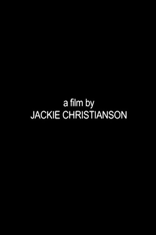 A Film by Jackie Christianson (2013) poster