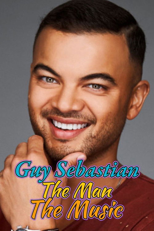 Guy Sebastian: The Man the Music (2020) poster