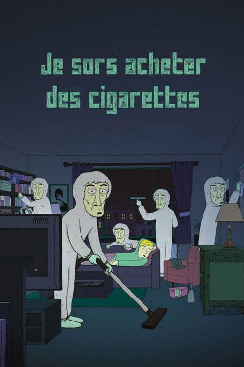 Je sors acheter des cigarettes (2018) poster