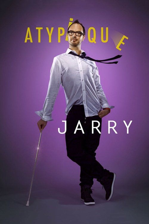 Jarry : Atypique (2016) poster