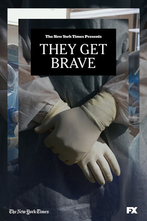 They Get Brave (2020) poster