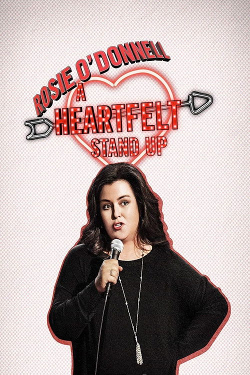 Rosie O'Donnell: A Heartfelt Stand Up (2015) poster