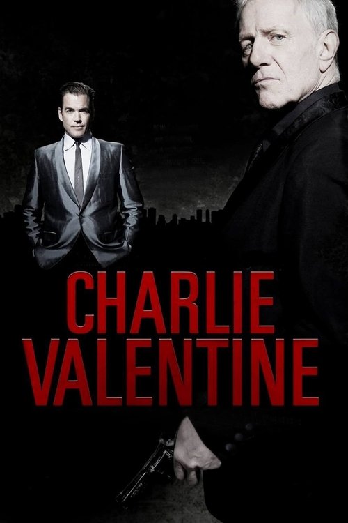 Charlie Valentine (2009) poster