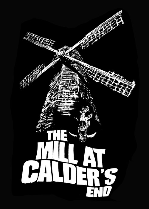 The Mill at Calder's End (2015) poster
