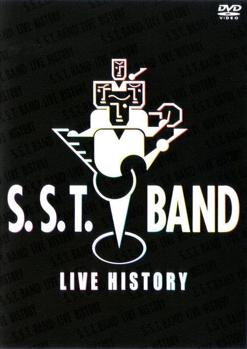 S.S.T. BAND ~LIVE HISTORY~ (2006) poster