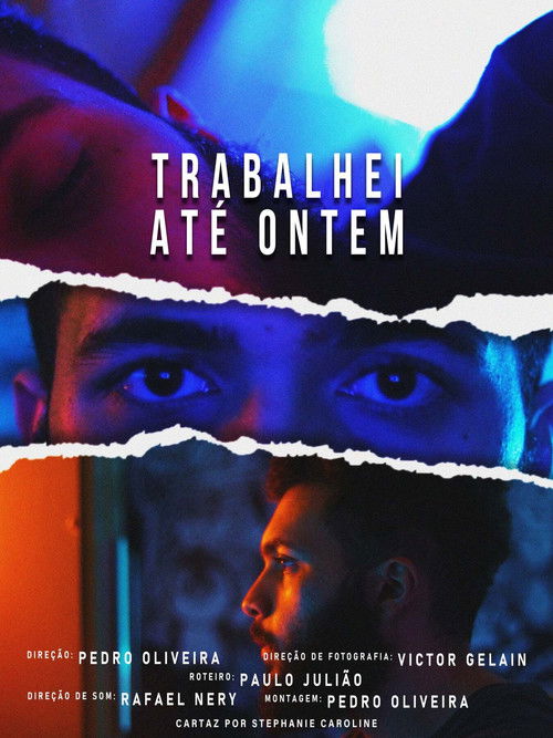 TRABALHEI ATÉ ONTEM (2020) poster