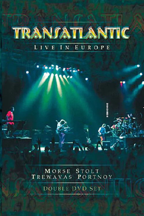 Transatlantic - Live in Europe (2003) poster