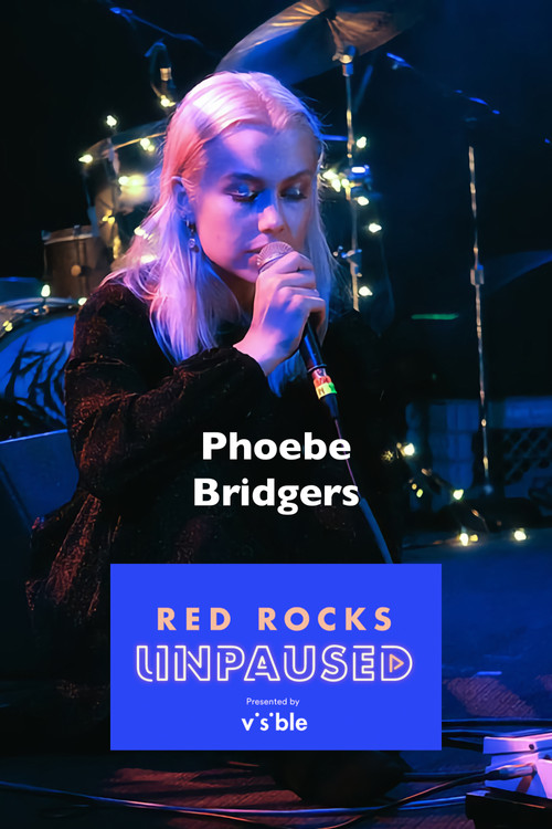 Phoebe Bridgers Live at Red Rocks Unpaused (2020) poster