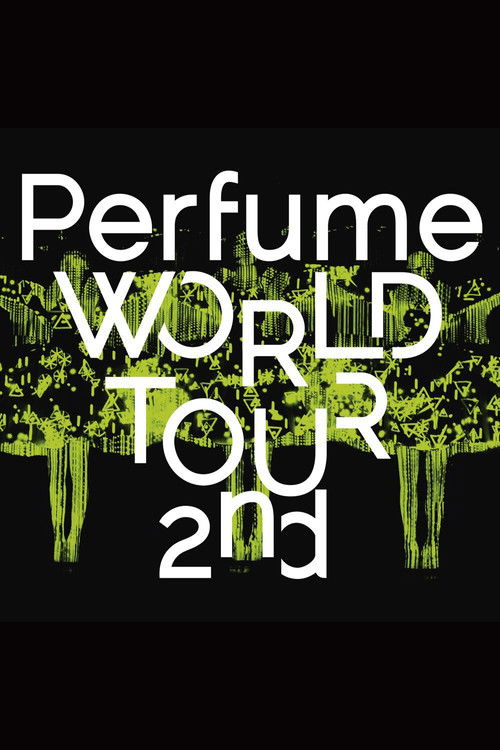 Perfume World Tour 2nd (2014) poster