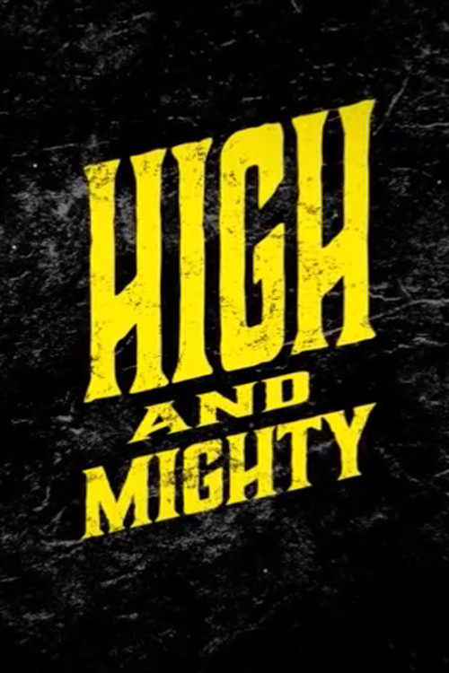 High And Mighty (2015) poster