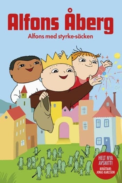 Alfons Åberg - Med styrke-säcken (2013) poster