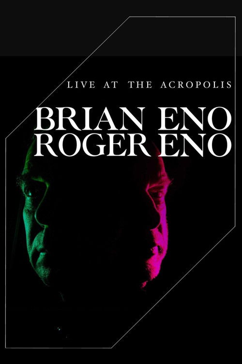 Brian Eno & Roger Eno: Live at the Acropolis, Athens (2023) poster