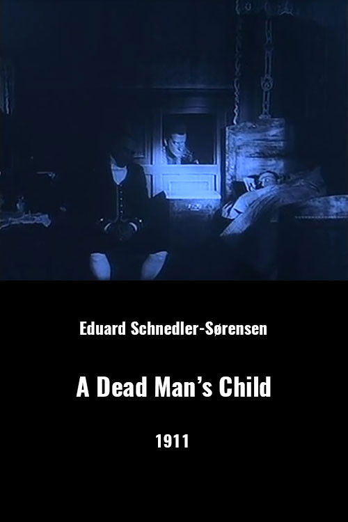 A Dead Man's Child (1911) poster