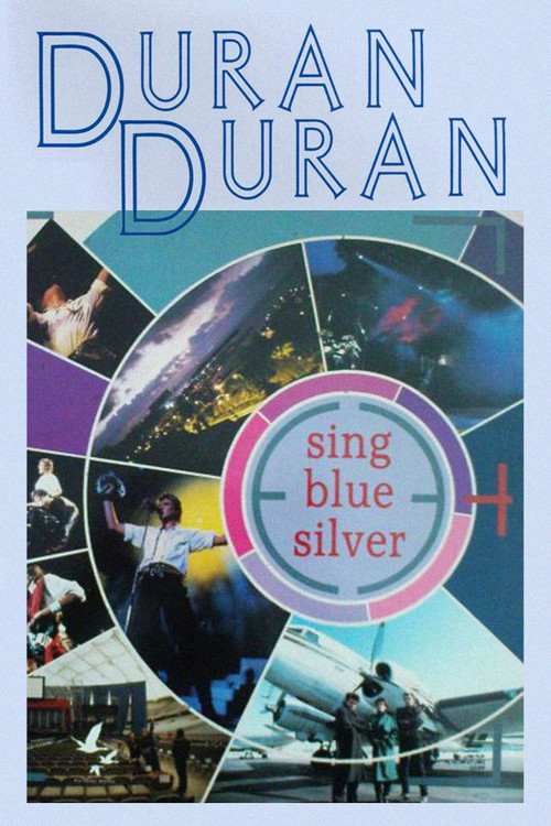 Duran Duran: Sing Blue Silver (1984) poster
