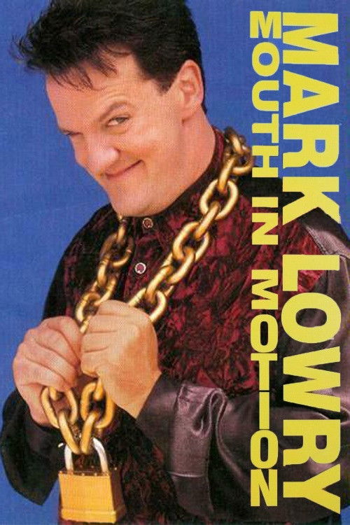 Mark Lowry: Mouth in Motion (1994) poster