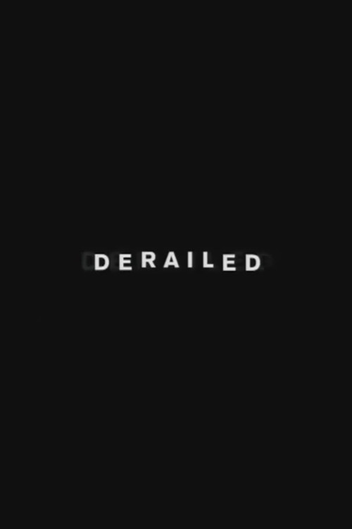 The Making of Derailed (2006) poster