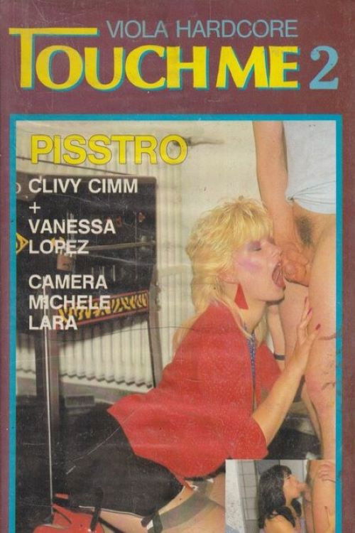 Touch Me 2: Pisstro (1987) poster