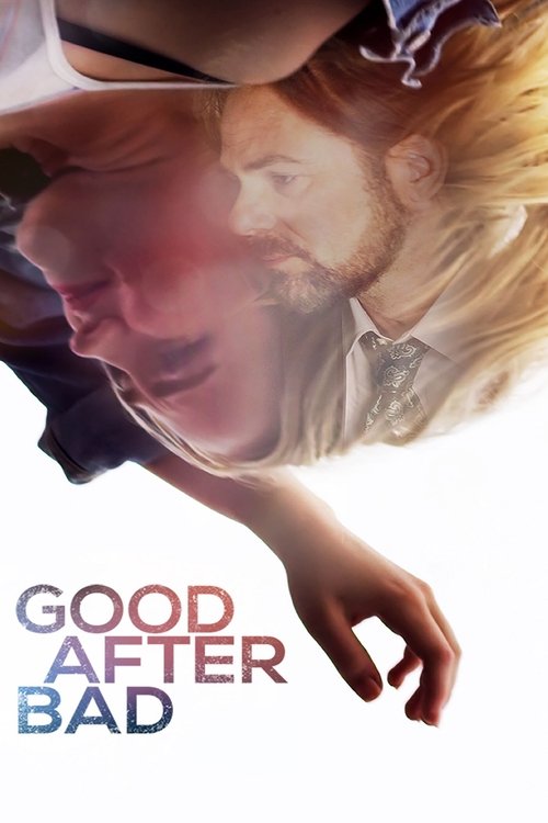 Good After Bad (2017) poster
